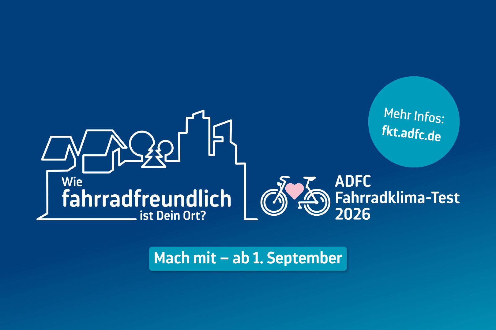 ADFC-Fahrradklima-Test 2026: Save the Date FKT + FKT Jugendliche - Save the Date: Key Visual FKT26 1620x1080px Version 2